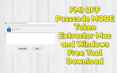 FMI OFF Passcode MODE Token Extractor Mac and Windows Free Tool Download.jpg