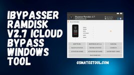iBypasser-Ramdisk-V2.7-ICloud-Bypass-Windows-Tool.jpg iBypasser-Ramdisk-V2.7-ICloud-Bypass-Windows-Tool.jpg