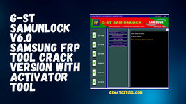 G-ST SAM UNLOCK V5.5, All Samsung Frp Free Tool