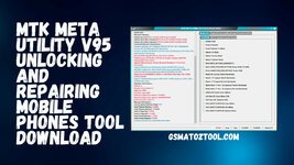 MTK-META-Utility-V95-Unlocking-and-Repairing-Mobile-Phones-Tool-Download.jpg MTK-META-Utility-V95-Unlocking-and-Repairing-Mobile-Phones-Tool-Download.jpg