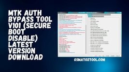 MTK-Auth-Bypass-Tool-V101-Secure-Boot-Disable-Latest-Version-Download.jpg MTK-Auth-Bypass-Tool-V101-Secure-Boot-Disable-Latest-Version-Download.jpg
