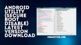 Android-Utility-V103-Secure-Boot-Disable-Latest-Version-Download.jpg Android-Utility-V103-Secure-Boot-Disable-Latest-Version-Download.jpg