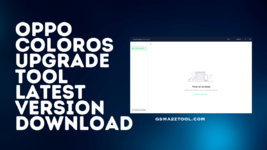 OPPO-ColorOS-Upgrade-Tool-Latest-Version-Download.png OPPO-ColorOS-Upgrade-Tool-Latest-Version-Download.png