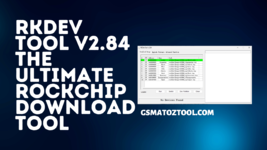RKDev-Tool-v2.84-The-Ultimate-Rockchip-Download-Tool.png RKDev-Tool-v2.84-The-Ultimate-Rockchip-Download-Tool.png