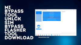 Mi-Bypass-Tool-Unlck-Sim-Bypass-Flasher-Tool-Download.png