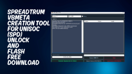 Spreadtrum VBMeta Creation Tool For Unisoc (SPD) Unlock and Flash Free Download.png Spreadtrum VBMeta Creation Tool For Unisoc (SPD) Unlock and Flash Free Download.png