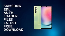 Samsung EDL Auth Loader Files Latest Free Download.jpg